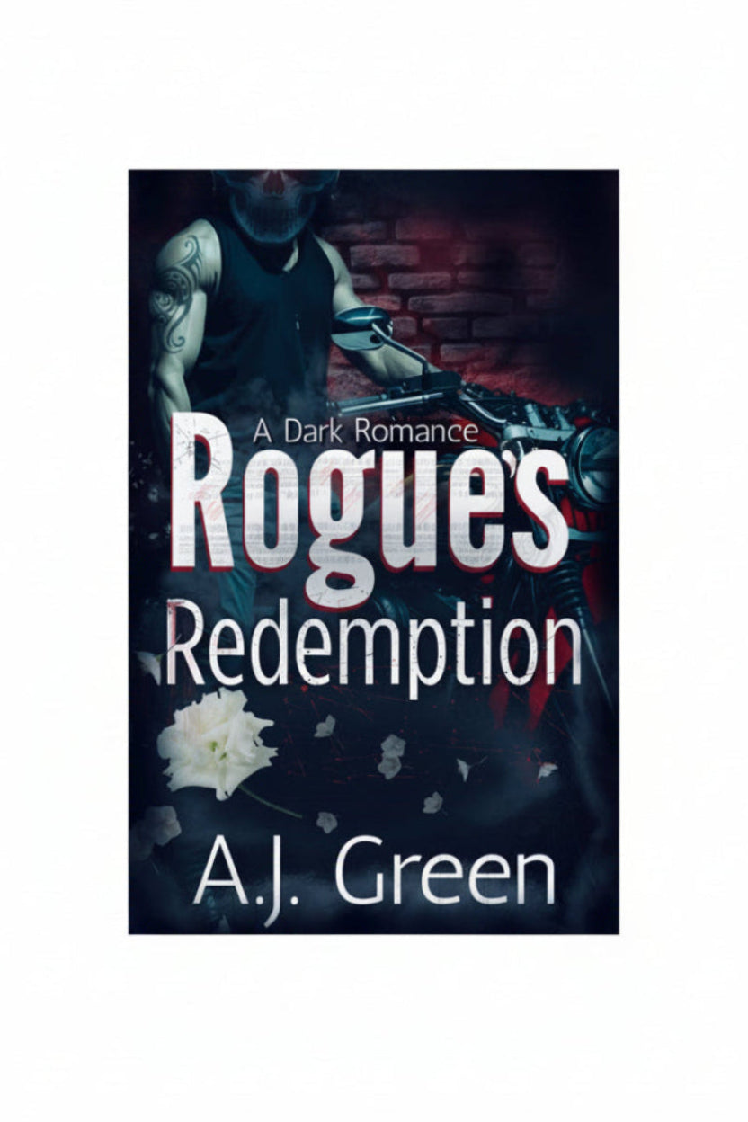 NEW Rogue's Redemption - MC Dark Romance (paperback) by A.J. Green