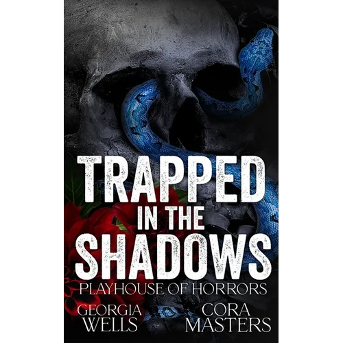 Trapped in the Shadows: A Horror Romance - Paperback