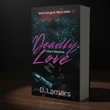 NEW Deadly Series Duet- mafia dark romance (paperback) by D. Lamers