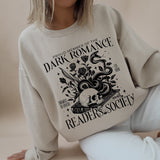 Dark Romance Readers Society, Romantasy, Booktok, Library, Books Sweatshirt