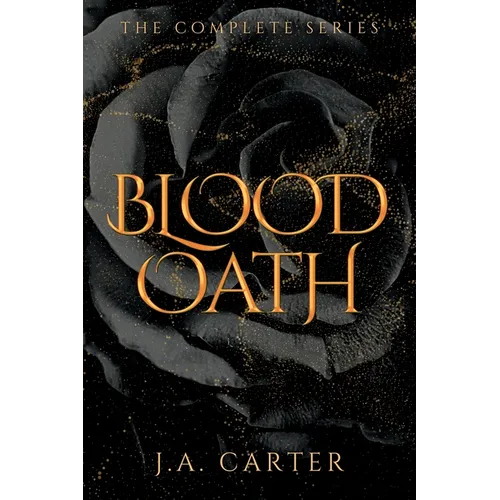 Blood Oath: A Paranormal Vampire Romance (The Complete Series) - Paperback
