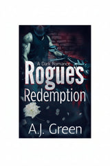 NEW Rogue's Redemption - MC Dark Romance (paperback) by A.J. Green