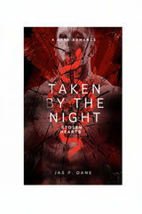(Best-seller)Taken by the Night - dark romance duet (signed paperback) by Jas P. Dane